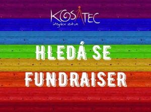 Fundraiser pro Centrum Kosatec